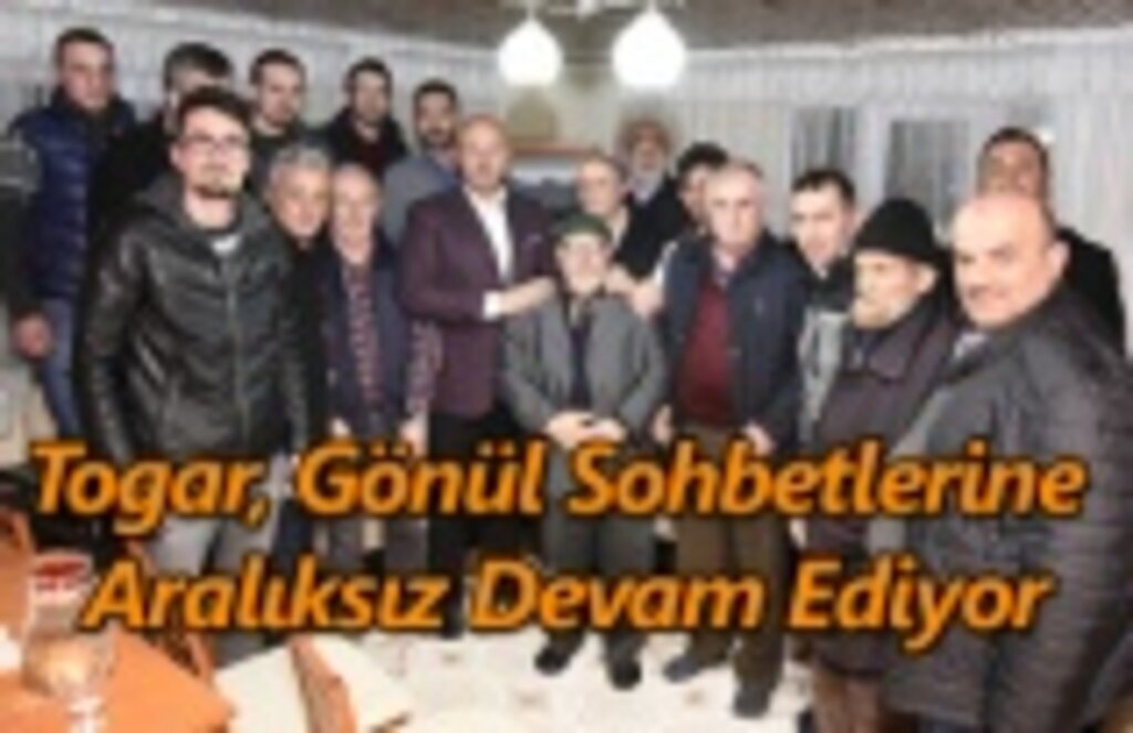 Hasan Togar: Gönüller Bir Olunca Engeller Ortadan Kalkıyor