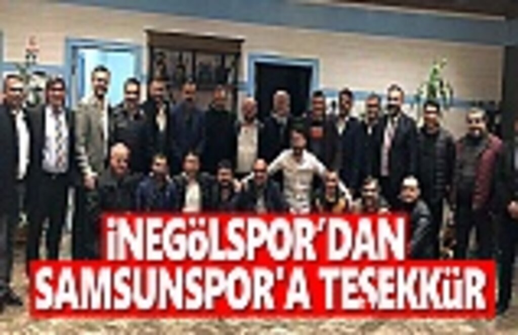 İnegölspor'dan Samsunspor'a Teşekkür