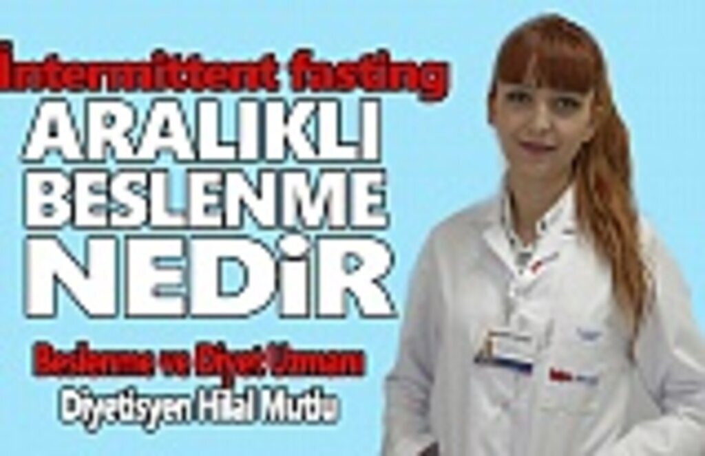 İntermittent fasting aralıklı beslenme nedir!