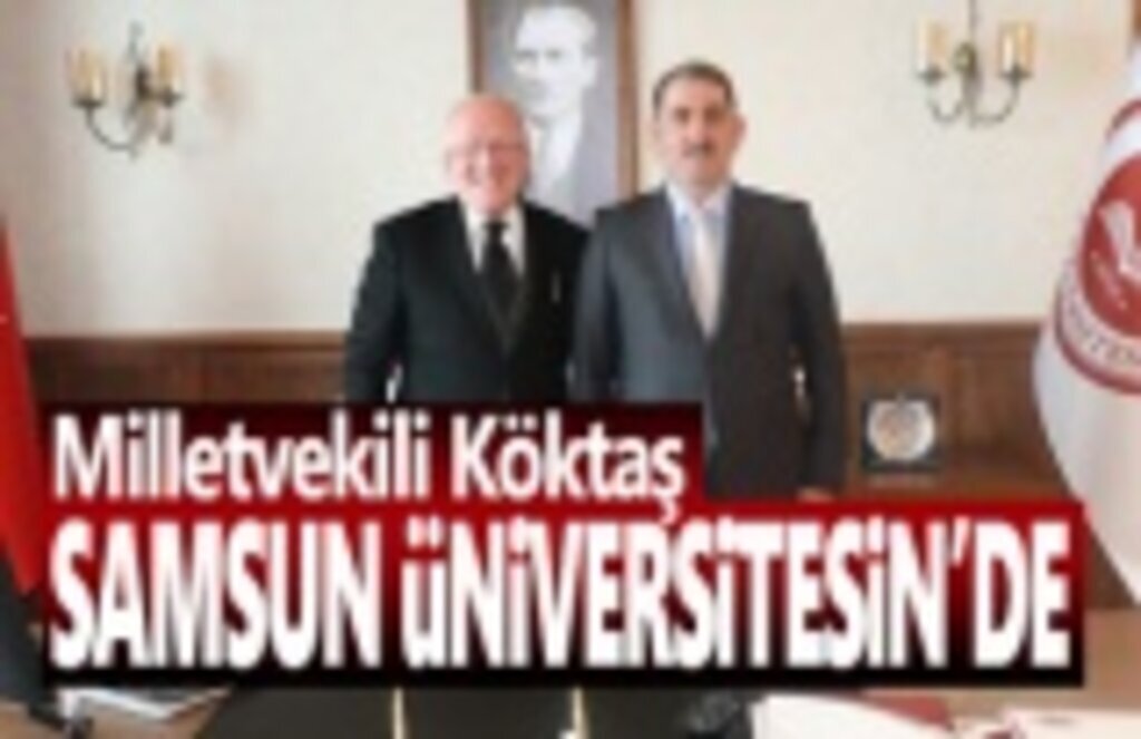 Milletvekili Köktaş: Samsun Üniversitesi girişimcilere öncülük edecek