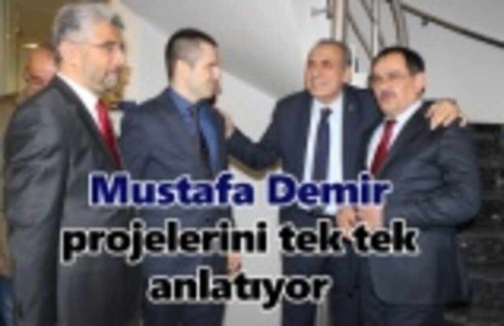 Mustafa Demir: Yatırımcının yanında olacağız!