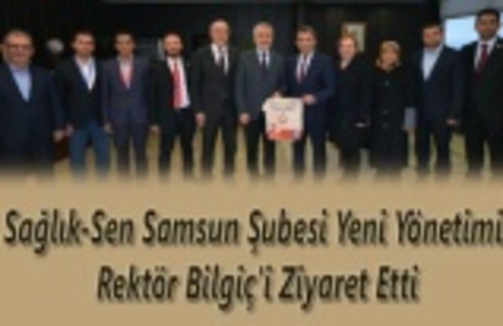 Sağlık-Sen Samsun Şubesi OMÜ'de