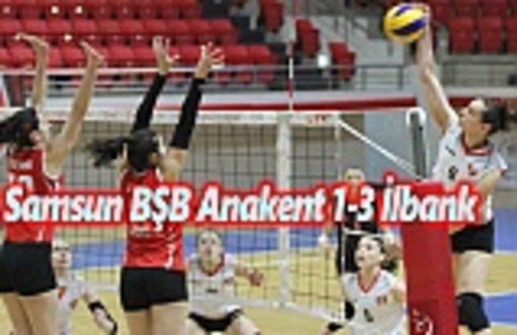Samsun BŞB Anakent 1-3 İlbank