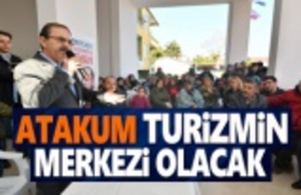 Başkan Şahin, Atakum Turizmin Merkezi Olacak