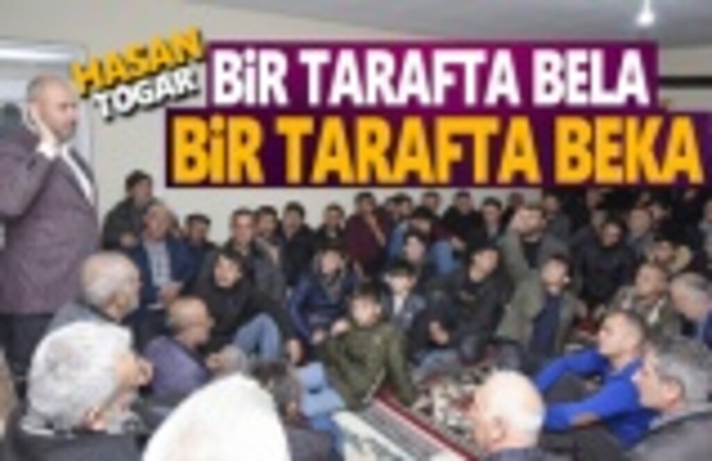 Başkan Togar, Bir tarafda Bela Bir Tarafda Beka