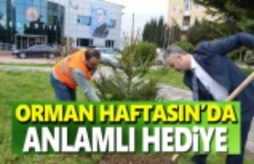 Başkan Topaloğlun'a Orman Haftasında Anlamlı Hediye