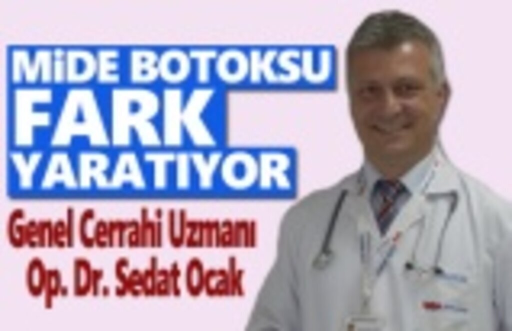 Büyük Anadolu Hastaneleri'nden Mide botoksu
