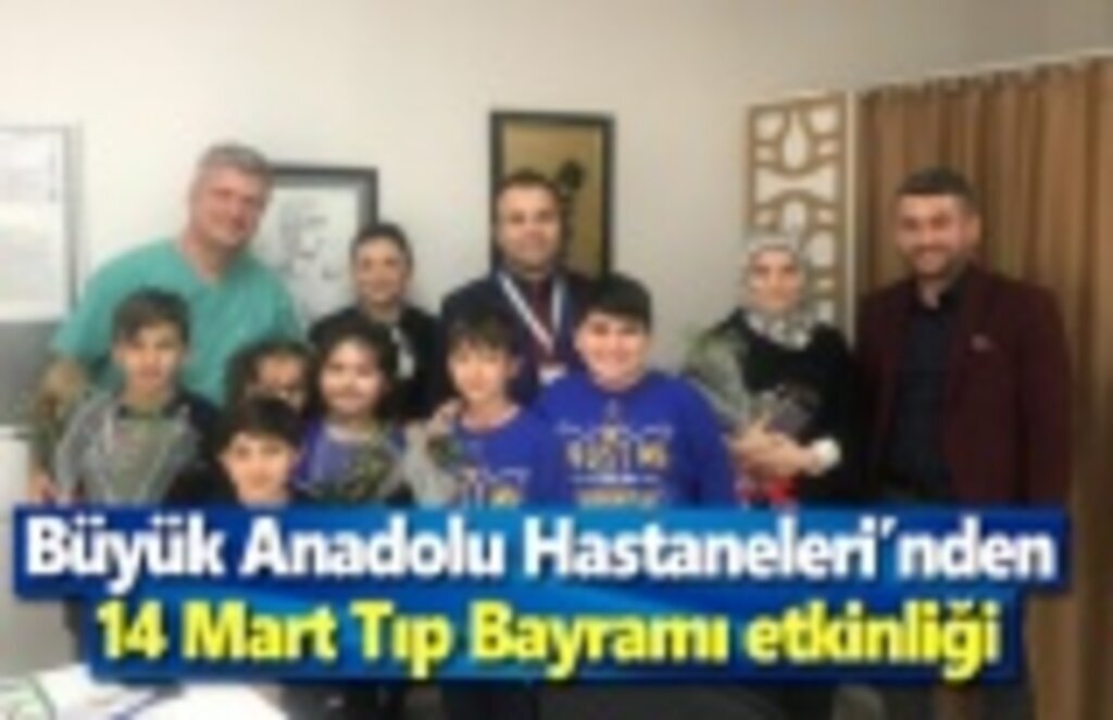 Büyük Anadolu Hastaneleri’nden 14 Mart Tıp Bayramı