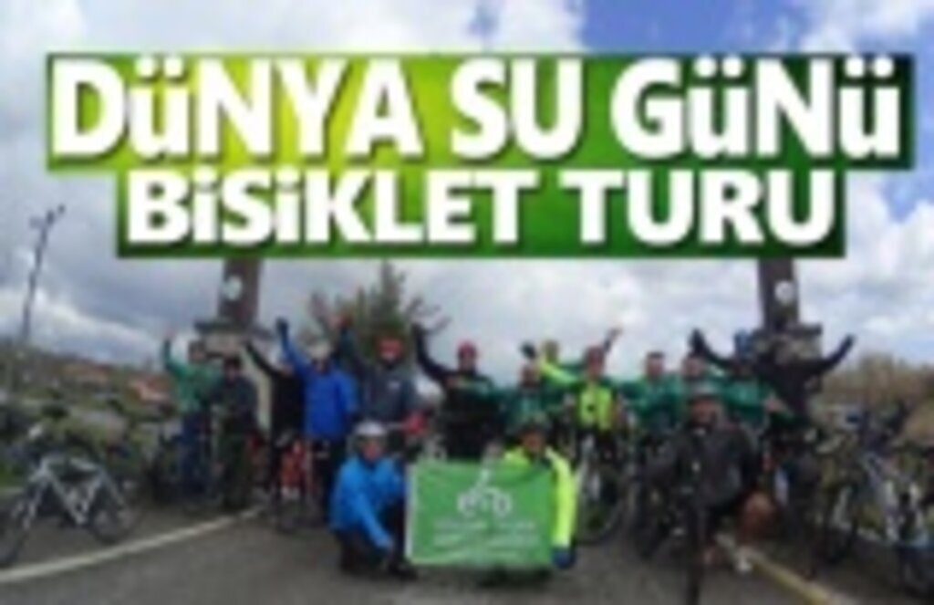 Dünya Su Günü, Su Hayattır Sloganıyla Bisiklet Turu