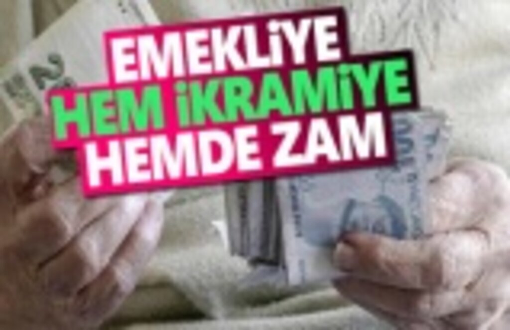 Emekliye Zam ve 2 İkramiye Birden