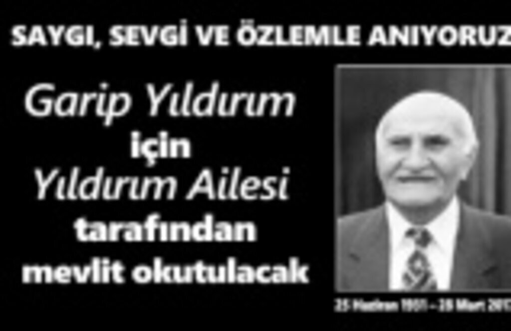 Garip Yıldırım için mevlit okutulacak