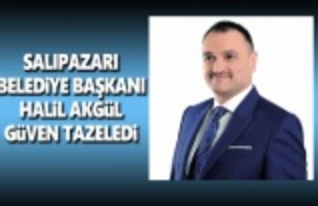 Halil Akgül Salıpazarı Belediye Başkanı Oldu