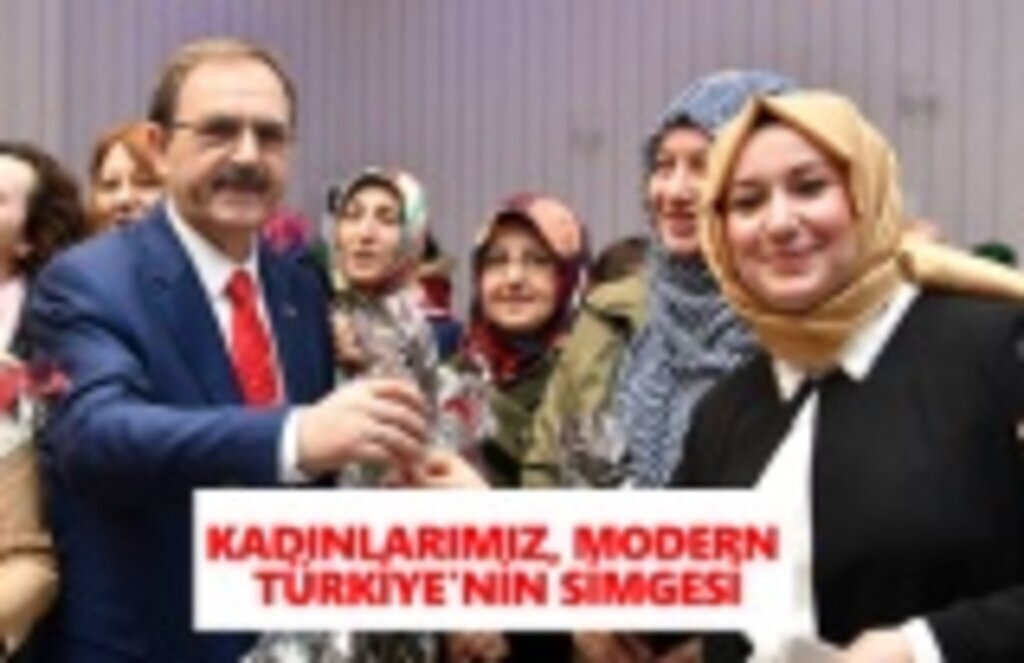 Kadınlarımız, modern Türkiyenin simgesi