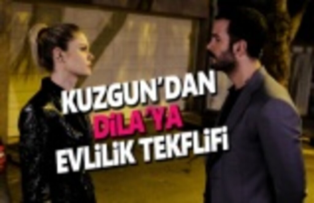 Kuzgun Dilaya Evlenme Teklifi Etti