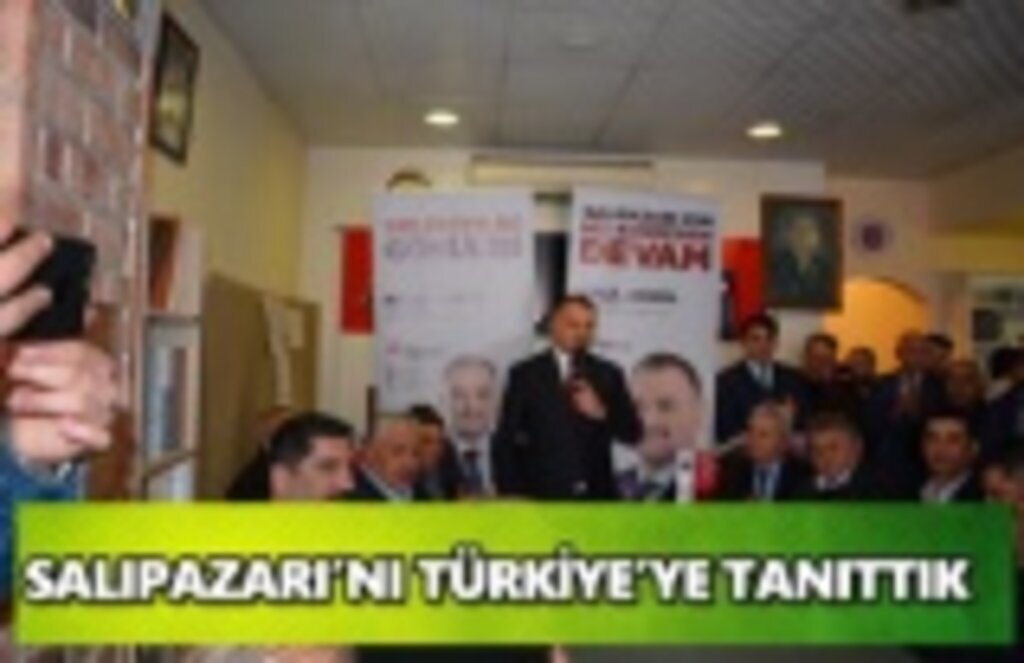 Salıpazarı'nı Türkiye'ye tanıttık