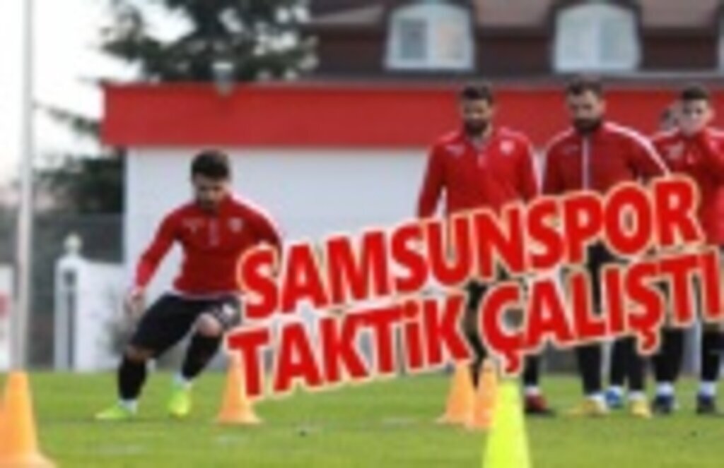 Samsunspor Taktik Çalıştı