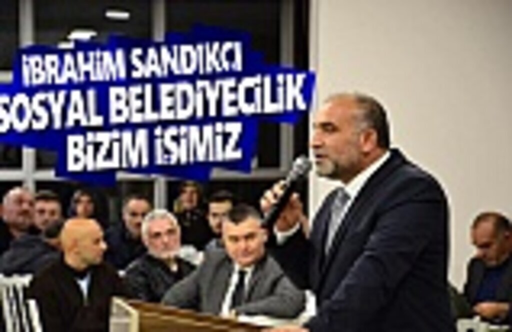 Sandıkçı, Sosyal Belediyecilik Bizim İşimiz