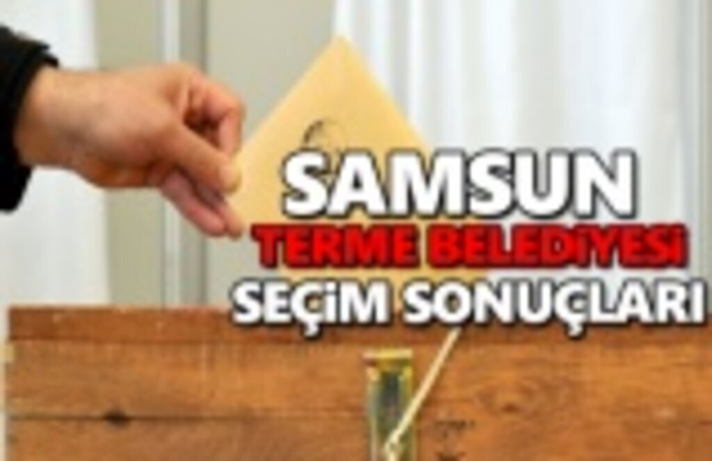 Terme Belediyesi Seçim Sonuçları
