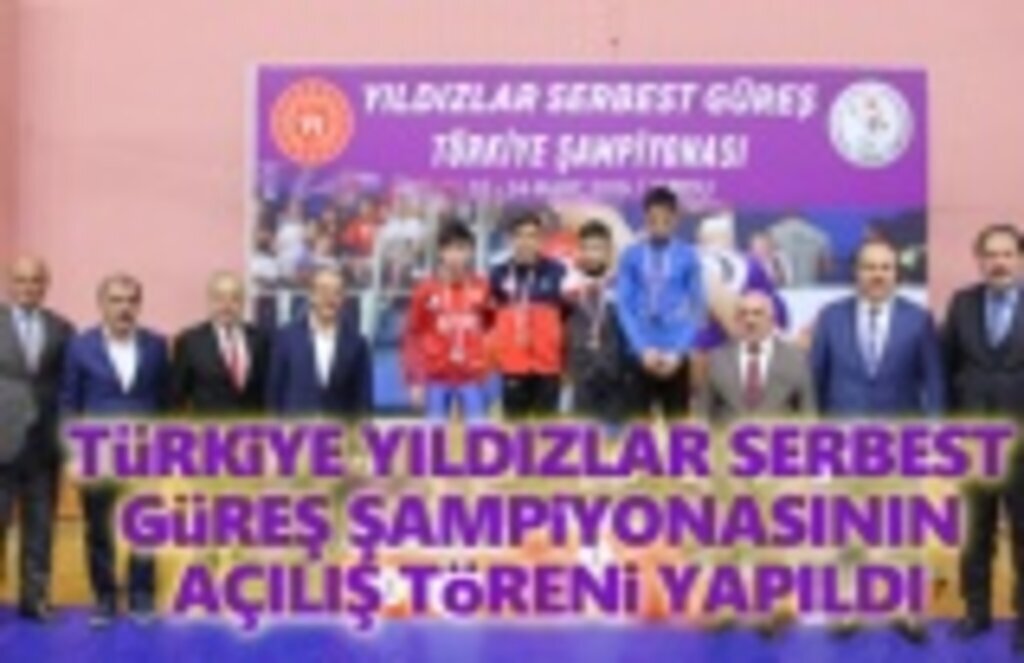 Türkiye Yıldızlar Serbest Güreş Açılış Töreni Yapıldı