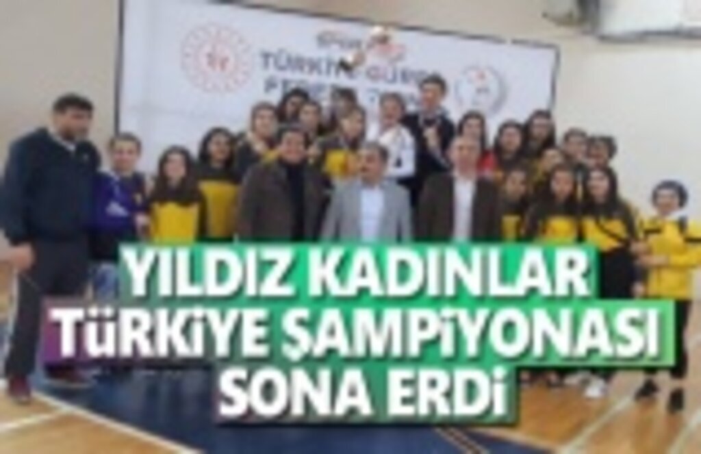 Yıldız Kadınlar Türkiye Şampiyonası Sona Erdi