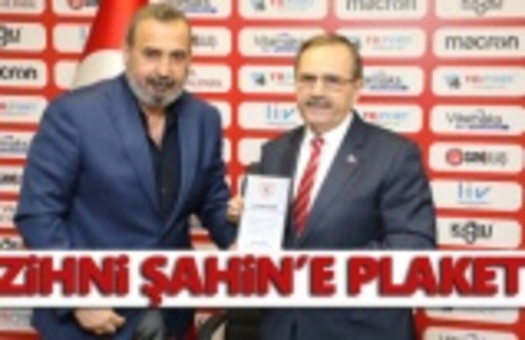 Zihni Şahin'e Plaket