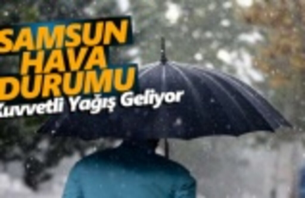15 Nisan Pazartesi Samsun Hava Durumu
