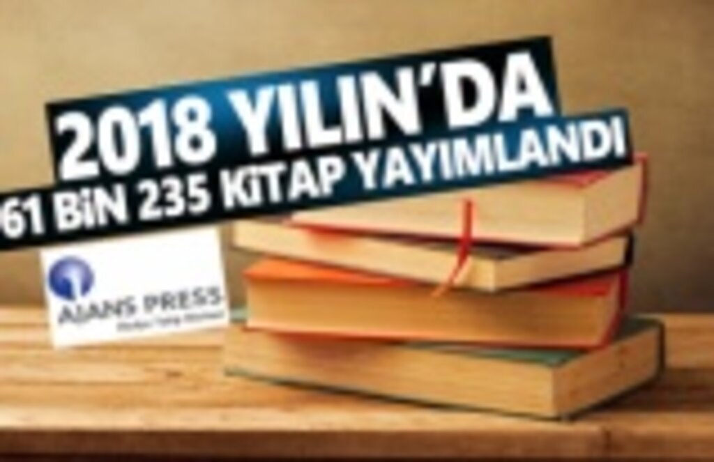 2018 Yılın'da 61 Bin 235 Kitap Yayımlandı