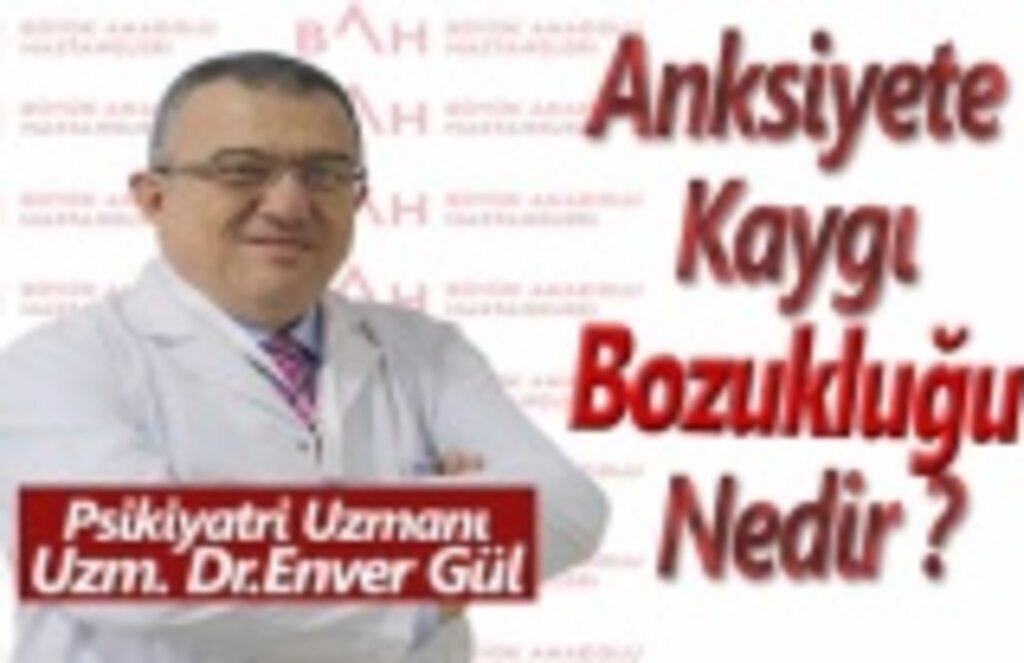 Anksiyete kaygı bozukluğu nedir, Tedavisi Nasıl Olur!