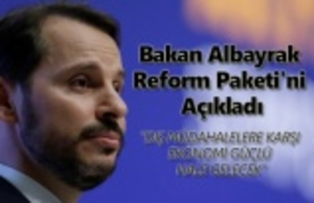 Bakan Albayrak Reform Paketi'ni Açıkladı