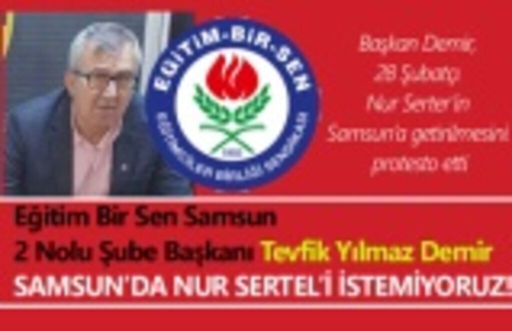 Başkan Demir: Nur Serter'i istemiyoruz!