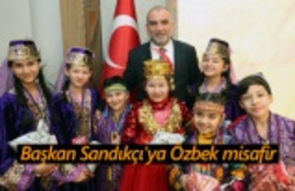 Başkan Sandıkçı Özbek misafirini ağırladı