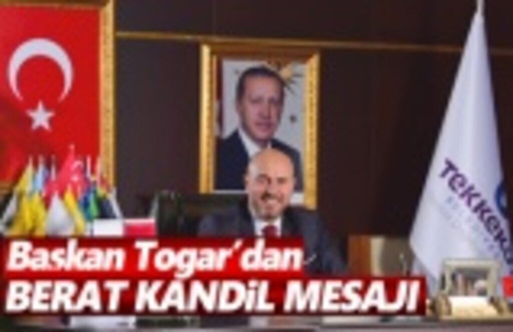 Başkan Togar Berat Kandilini Kutladı