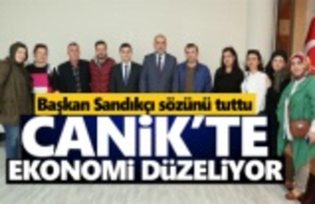 Canik'te ekonomi düzeliyor