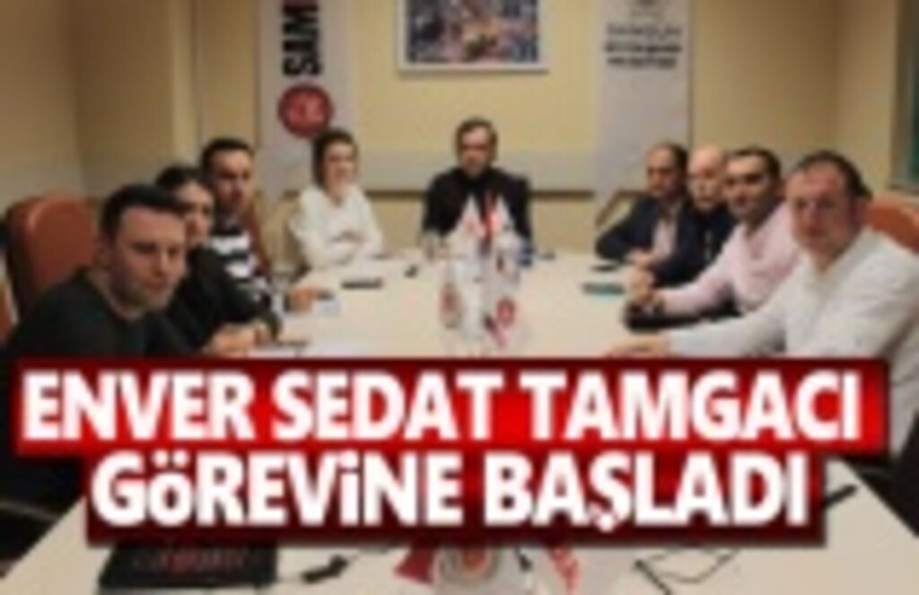 Enver Sedat Tamgacı, görevine başladı