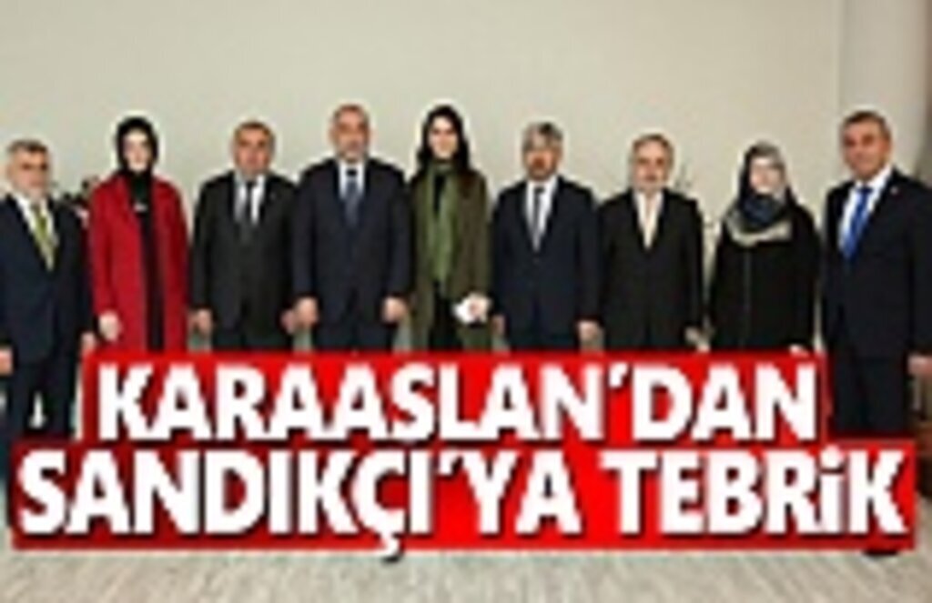 Karaaslan’dan Sandıkçı'ya tebrik