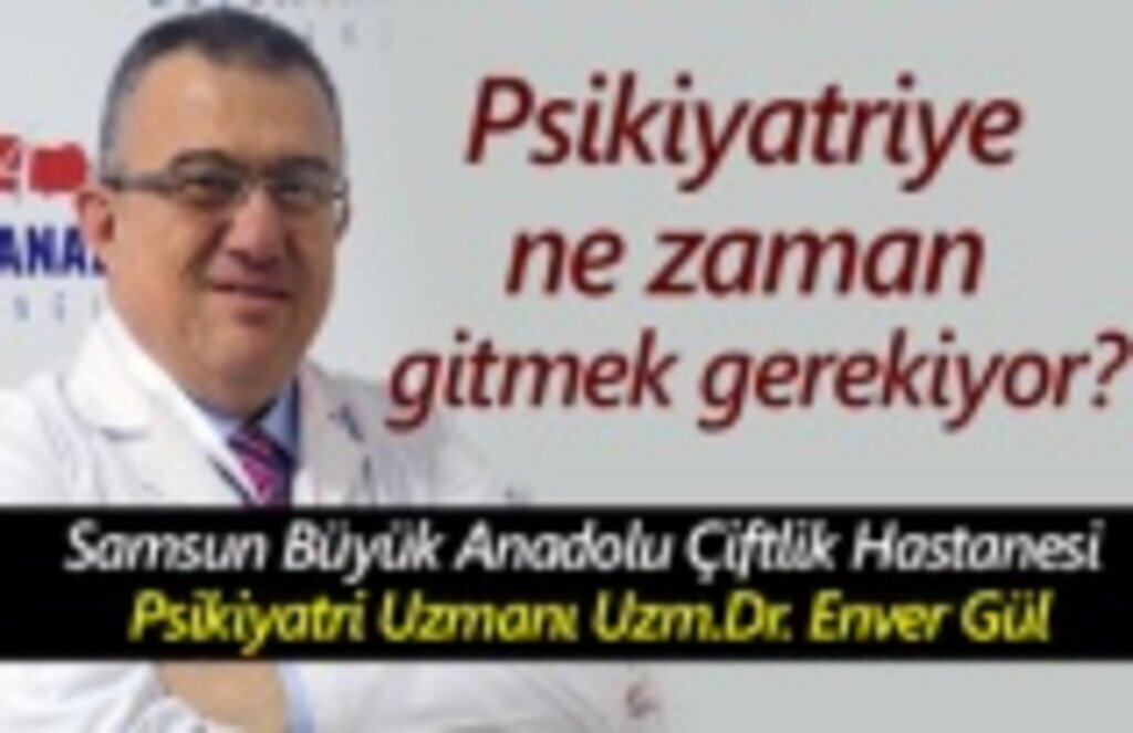 Psikiyatriye ne zaman gitmek gerekiyor?
