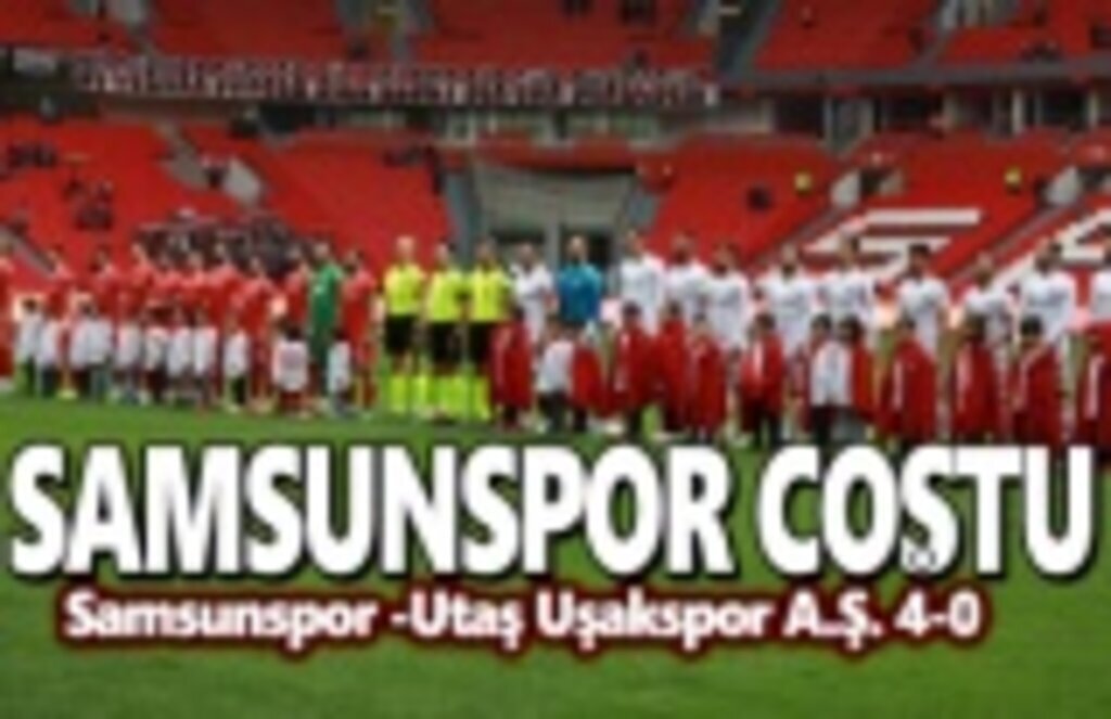 Samsunspor -Utaş Uşakspor A.Ş. 4-0