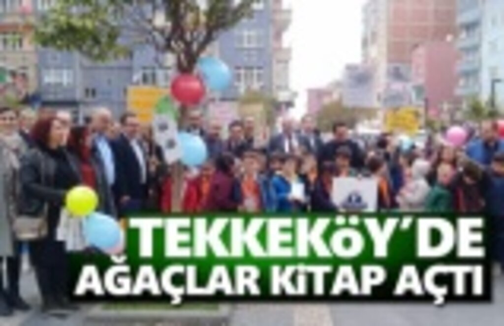 Tekkeköy'de Ağaçlar Kitap Açtı