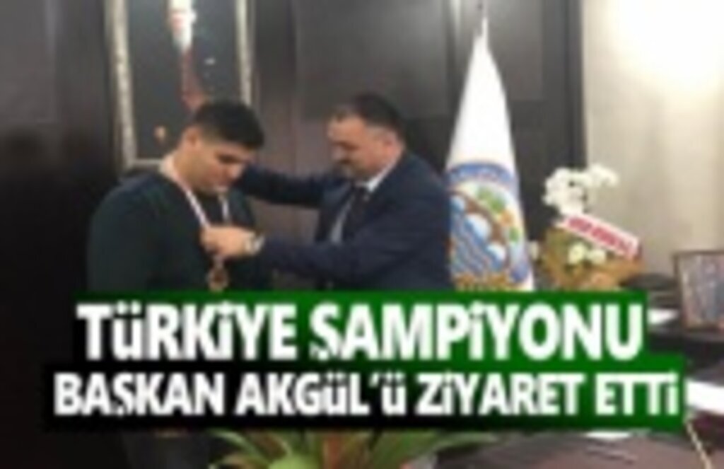 Türkiye Şampiyonu Başkan Akgül'ü Ziyaret Etti