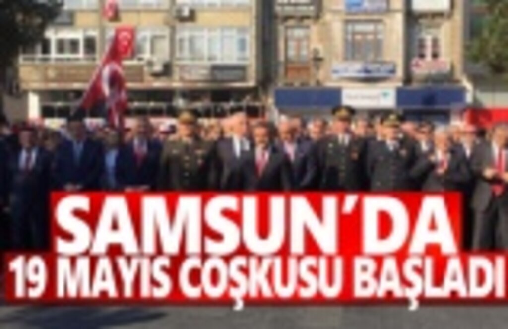 19 Mayıs Coşkusu Samsun'da başladı