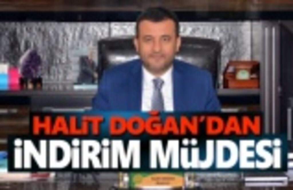 Başkan Doğan’dan İndirim Müjdesi!