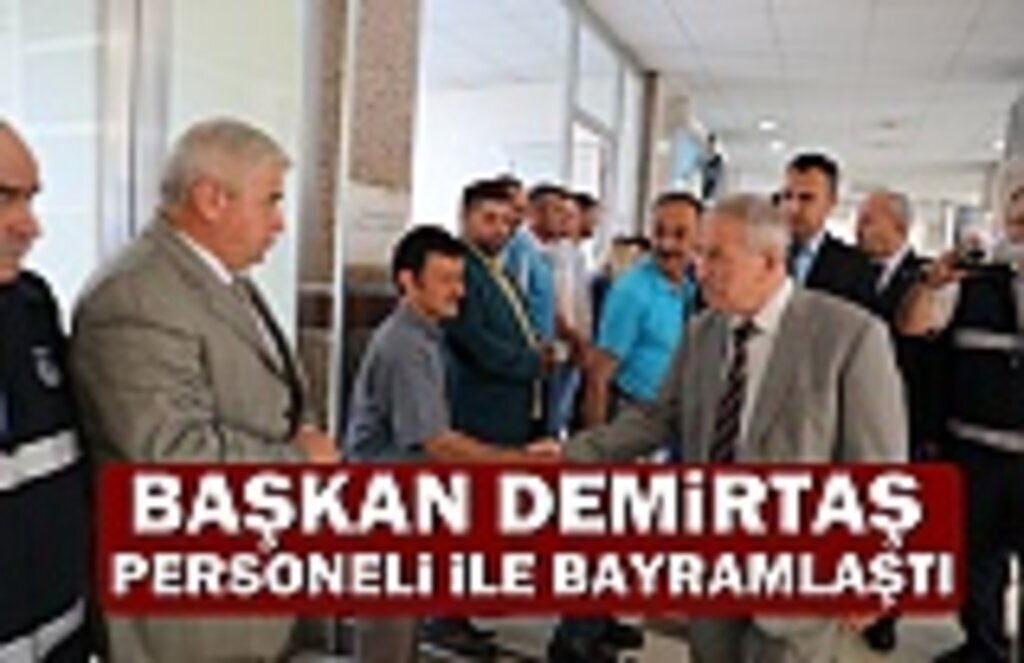 Başkan Demirtaş,Personeli ile Bayramlaştı