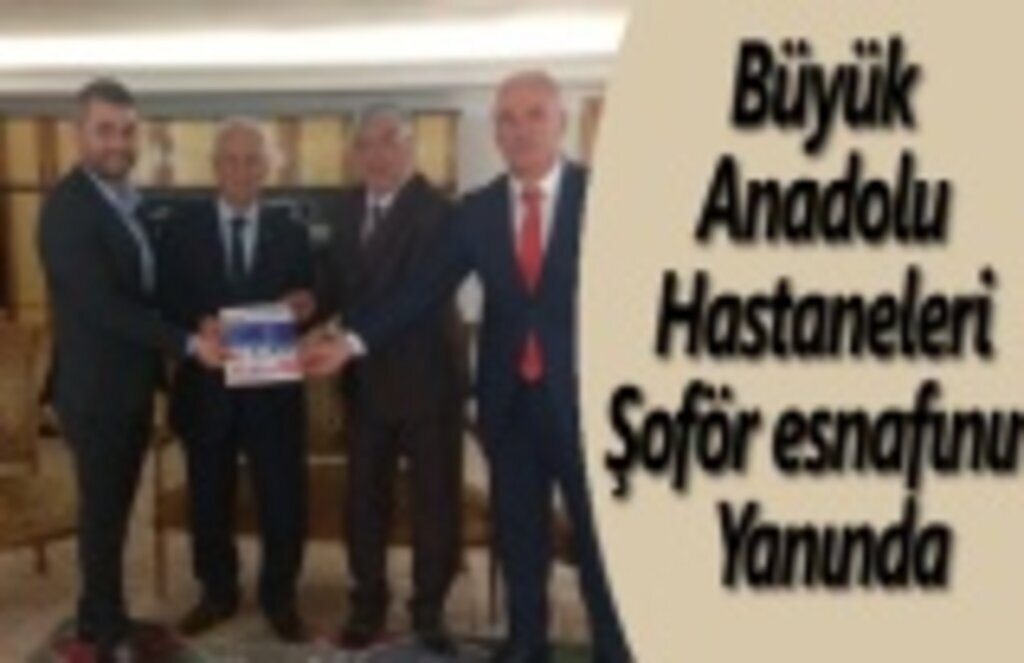 Büyük Anadolu Hastaneleri şoför esnafının yanında