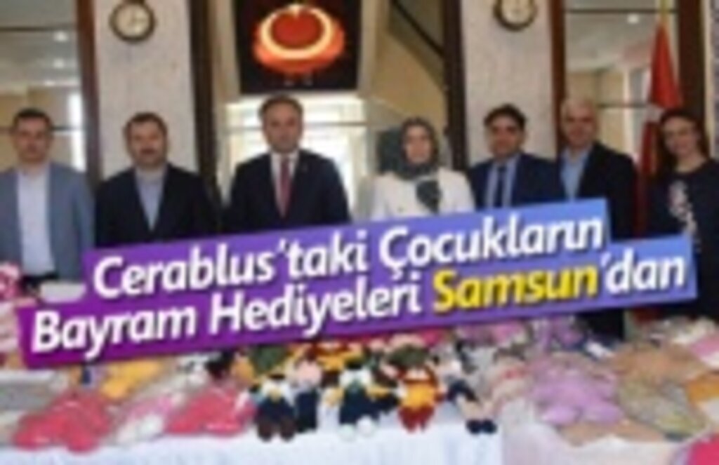 Cerablus’taki Çocukların Bayram Hediyeleri Samsun’dan