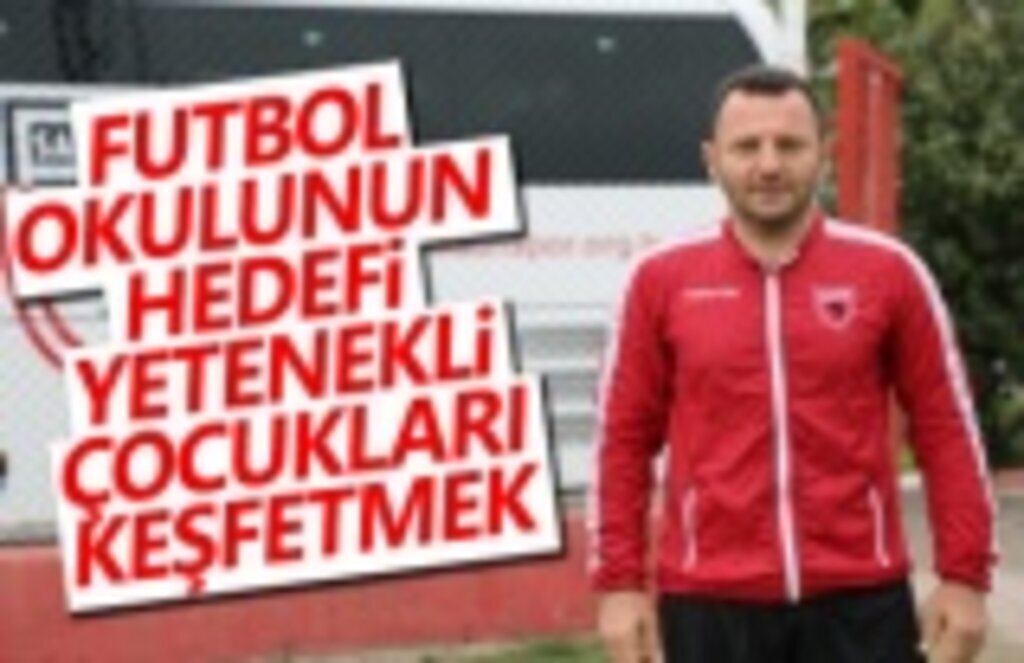 Futbol Okulunun Hedefi Yetenekli Çocukları Keşfetmek