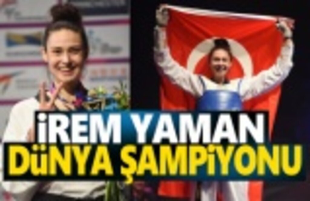 İrem Yaman Dünya Şampiyonu