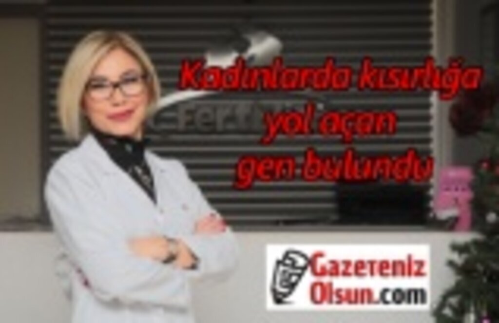 Kadınlarda kısırlığa yol açan gen bulundu, tedavi için umut var!