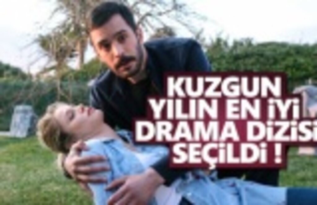 Kuzgun, Yılın En İyi Drama Dizisi Seçildi