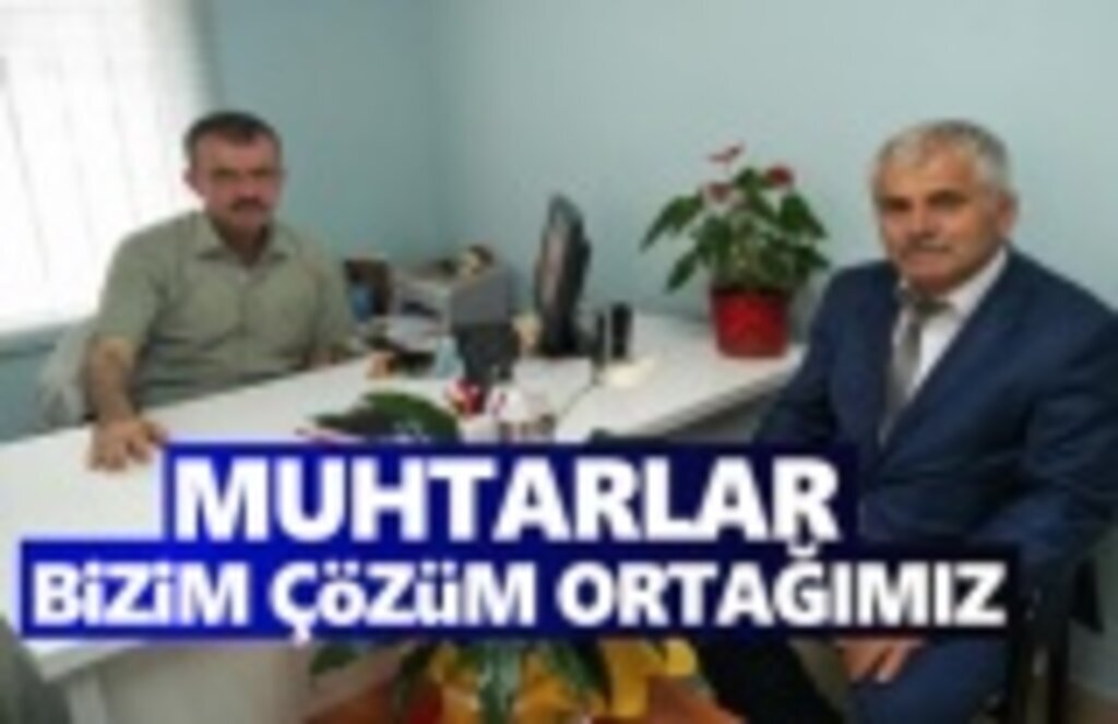 Muhtarlık İşleri Sorunları Yerinde Dinliyor