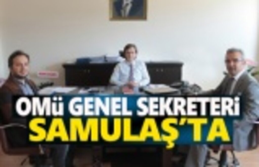 OMü Genel Sekreterin'den Tamgacı'ya ziyaret